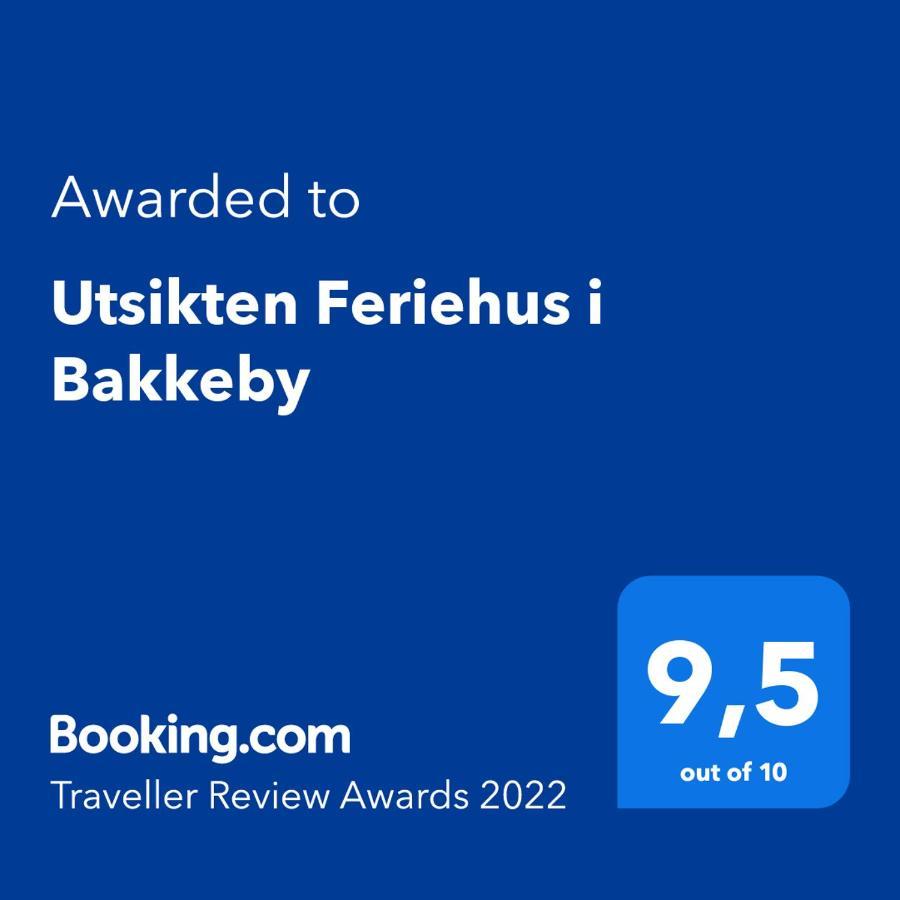 Utsikten Feriehus I Bakkeby Luaran gambar